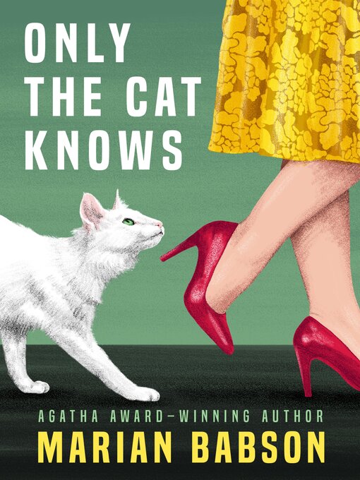 Title details for Only the Cat Knows by Marian Babson - Available